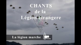 Chant de la Légion quotLa légion marchequot [upl. by Tomkin420]