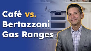 Bertazzoni vs Cafe Which Gas Range Should You Buy [upl. by Oryaj]