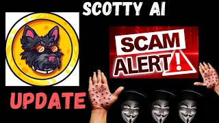 SCOTTY AI COIN CRYPTO SCAM UPDATE NEWS LEGIT [upl. by Caspar]