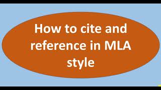 MLA  Citation and referencing for beginners [upl. by Hcurob]