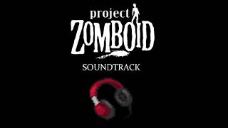 Project Zomboid OST  Maybe We Can Win This Action [upl. by Treve217]