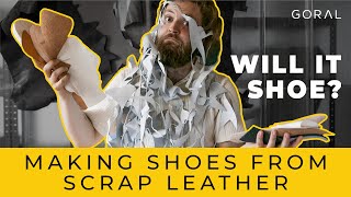 Can We Make Shoes From Scrap Leather  Will it Shoe [upl. by Eanom]