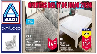 ALDI Bazar  Ofertas ♥ AlDI del 17 DE JULIO del 2024  Folleto del 17 de JULIO 2024  Ofertas ALDI [upl. by Kenzie]