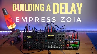 Empress ZOIA Simple Effect Tutorial Delay [upl. by Roswell]