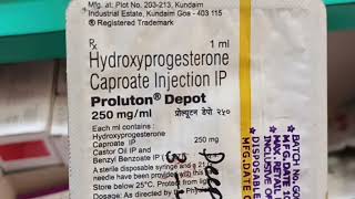 Proluton Depot injection Hydroxyprogesterone caproate injection  Hydroxyprogesterone proluton [upl. by Nicolette352]