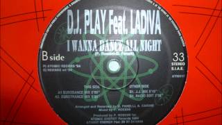 DJ Play feat Ladiva  I Wanna Dance All Night [upl. by Mavra]