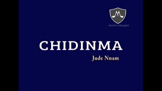 Chidimma  Jude Nnam [upl. by Akeem962]