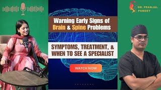 Warning Early Signs of Brain Problems Symptoms Treatment amp When to See a Specialist  Dr Pranjal [upl. by Alburga302]