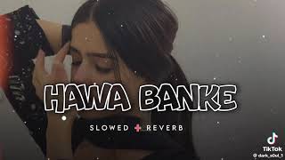 Hawa Banke  sad song ۔۔۔۔ [upl. by Cuyler]