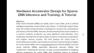 Hardware Accelerator Design for Sparse DNN Inference and Training A Tutorial [upl. by Netram787]