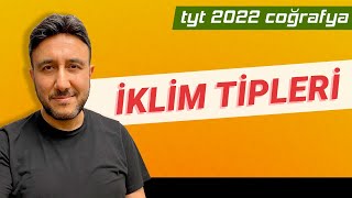 24  TYT COĞRAFYA İKLİM TİPLERİ  MEHMET EĞİT  TYT 2022 COĞRAFYA [upl. by Doane]