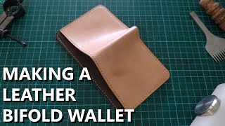 Making a Vegetable Tanned Leather Wallet  Bifold Leather Wallet  Leather Craft [upl. by Entwistle]