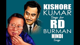 Kishore Kumar amp R D Burman Hindi Song Collection  Top 100 of Kishore Kumar Sings for RD Burman [upl. by Helgeson]