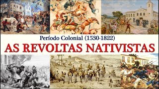 História do Brasil  Período Colonial 15301822  Aula 9  Revoltas Nativistas [upl. by Ahsitruc]