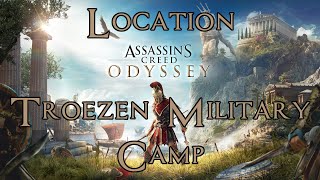 Assassins Creed Odyssey Troezen Military Camp Argolis Location 100 Completion [upl. by Anegue756]