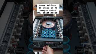 Power Rakitan 40a ct75 shorts short viralvideo fyp [upl. by Ahsienek]