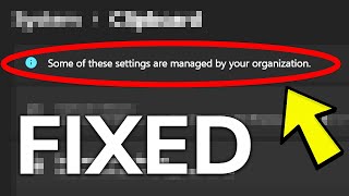 Fix Some of these settings are managed by your organization in Windows 11 [upl. by Arnaud]