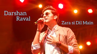 Darshan Raval Jannat movie song Zara Si Dil Mein De Jagah Tu Emraan Hashmi At live [upl. by Acnoib]