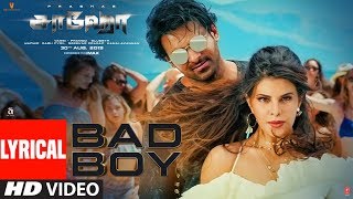 Saaho Bad Boy Lyrical Song  Prabhas Jacqueline Fernandez  Badshah Benny Dayal Sunitha Sarathy [upl. by Bradwell816]