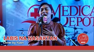 Labis Na Nasaktan cover by Yuan  MD Studio Live [upl. by Yetti]