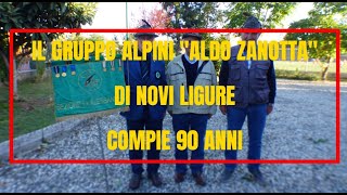 IL GRUPPO ALPINI ALDO ZANOTTA DI NOVI LIGURE COMPIE 90 ANNI 2024 [upl. by Summer271]