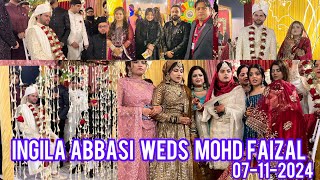 INGILA ABBASI WEDS MOHD FAIZAL  07 NOV 2024  INDIAN MUSLIM WEDDING VLOG  5 NO ASHOKA ROAD 🇮🇳 [upl. by Oaht]