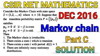 CSIR NET MATHEMATICS  DEC 2016  MARKOV CHAIN  SOLUTION [upl. by Neerom]