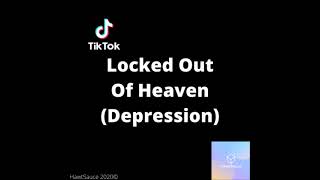 Locked Out Of Heaven TikTok Depression RMX [upl. by Drarej]