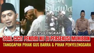 Soal Cicit Pendiri NU di Perkusi Muhibbin Ini Tanggapan Pihak Gus Barra amp Pihak Penyelenggara [upl. by Idaline685]