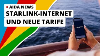 AIDA News StarlinkInternet und neue Tarife [upl. by Declan]