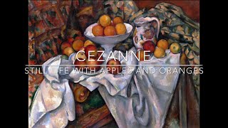 Cézanne  Still Life with Apples and Oranges [upl. by Dygert]