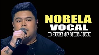 NOBELA VOCAL IN STYLE OF JOVIE JOVEN CONTEST PIECE contest lyrics acapella vocal [upl. by Flodur681]