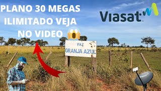 MAIS UMA INSATALACÃO INTERNET VIASAT PLANO 30 MEGAS ILIMITADA VEJA NO VIDEO [upl. by Homans]