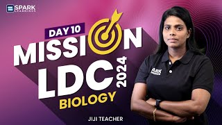 Biology  Mission LDC 2024  Day 10  Free Live  Kerala PSC  Spark Learnings [upl. by Ecertak365]