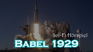 Babel 1929  SciFi Hörspiel [upl. by Llerrut]