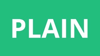 How To Pronounce Plain  Pronunciation Academy [upl. by Urbanus]