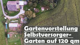 Gartenvorstellung unser Selbstversorger Garten mit Luftaufnahme [upl. by Millhon]