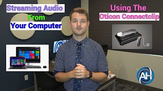 Oticon Connectclip  Streaming From Your Computer to Your Hearing Aids  Applied Hearing Solutions [upl. by Nyrrek530]