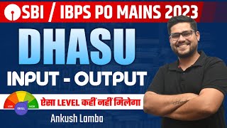 Dhasu Level Input Output 🔥  Reasoning  Mains  SBI amp IBPS PO Mains  Ankush Lamba [upl. by Alleb]