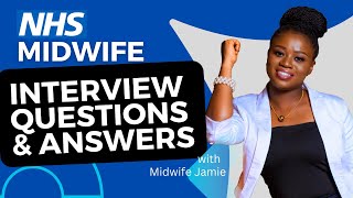 Midwife Interview Questions and Answers NHS UK  Pass your Midwifery Interviews [upl. by Hephzipa442]