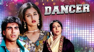 Dancer Hindi Full Movie  Akshay Kumar  Mohini  Kirti Singh  Family Drama Musical Film [upl. by Aisyla]