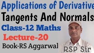 Tangents And Normals Ex3H Class12 Maths RS Aggarwal [upl. by Alta185]