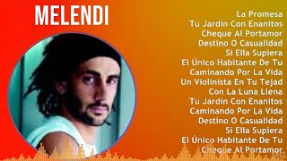 Melendi 2024 MIX Las Mejores Canciones  La Promesa Tu Jardín Con Enanitos Cheque Al Portamor [upl. by Alfreda]