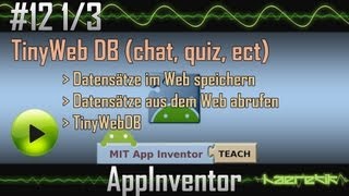 App Inventor Tutorial 12  TinyWebDB Datenbank im Web 13 haeretikcom [upl. by Lissa]