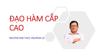 ĐẠO HÀM CẤP CAO  CƠ BẢN [upl. by Nwahsid]