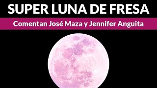 ¡En Vivo La Luna de Fresa [upl. by Mignonne]