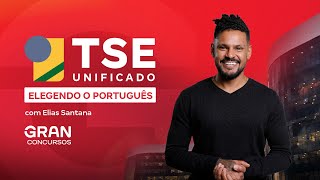 Concurso TSE Unificado  Elegendo o Português [upl. by Yousuf681]