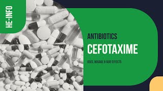 Cefotaxime  Uses Dosage Side Effects amp Mechanism  Claforan [upl. by Trow922]