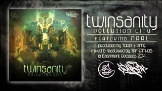 Twinsanity  Pollution city feat Naal [upl. by Eydnarb829]