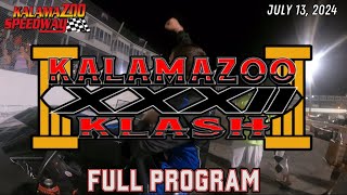 July 13 2024  The Kalamazoo Klash XXXII  FULL PROGRAM  Kalamazoo Speedway [upl. by Lister342]